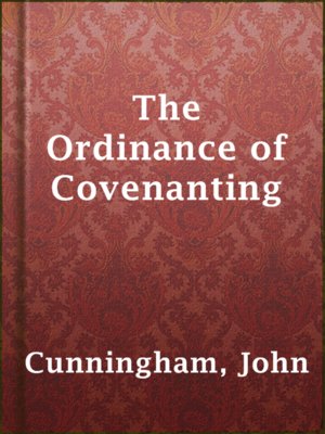 cover image of The Ordinance of Covenanting